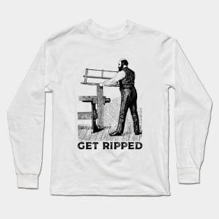 Get Ripped Long Sleeve T-Shirt